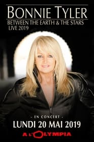 Bonnie Tyler: Between the Earth and the Stars (2020)