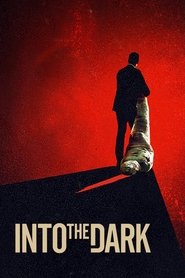 Into the Dark (2018) online ελληνικοί υπότιτλοι