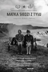 Matka siedzi z tyłu cały film