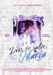 Dios te salve, María (2025)