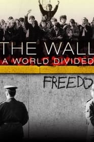 Poster The Wall: A World Divided