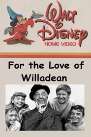 For the Love of Willadean постер