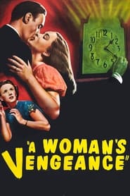 A Woman’s Vengeance