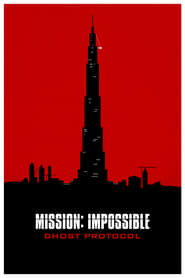 Місія неможлива: Протокол Фантом постер