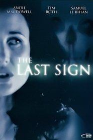 The Last Sign (2005)