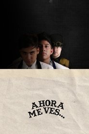 Y Ahora Me Ves...