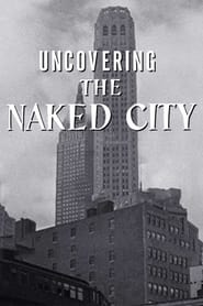 Poster Uncovering The Naked City