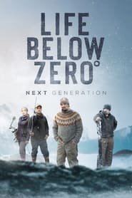 Life Below Zero: Next Generation постер