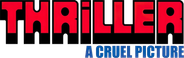 Thriller: A Cruel Picture Logo