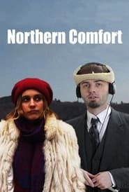 Full Cast of Northern Comfort