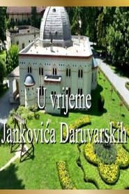 U vrijeme Jankovića Daruvarskih