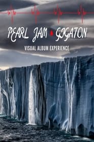 Poster Pearl Jam: Gigaton Theater Experience