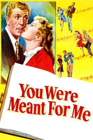 You Were Meant for Me