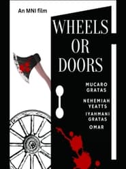 Wheels or Doors