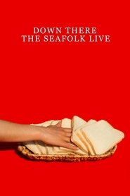 Poster Down There the Seafolk Live 2020
