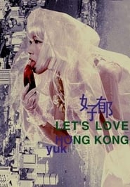 Let's Love Hong Kong постер