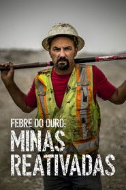 Febre do Ouro: Minas Reativadas — Temporada 1