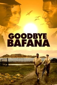 Full Cast of Goodbye Bafana