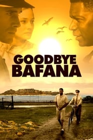 Poster Goodbye Bafana 2007