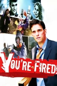 You’re Fired!