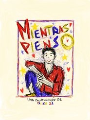 Mientras pienso