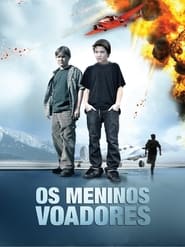 Os Meninos Voadores (2008)