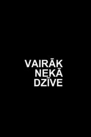 Poster Vairāk nekā dzīve