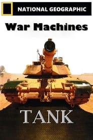 National Geographic-War Machines: Tank