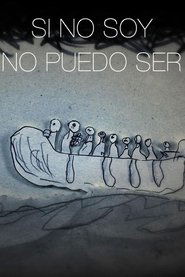 Poster Si no soy no puedo ser 1970