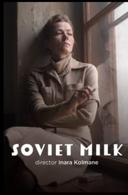 Soviet Milk (2023)