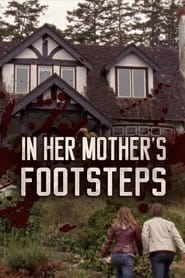 In Her Mother's Footsteps streaming