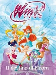 Winx Club - The Fate of Bloom (2011)
