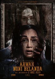 Arwah Noni Belanda2019
