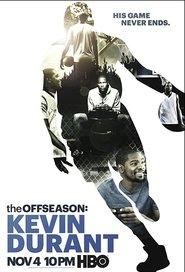 The Offseason: Kevin Durant постер