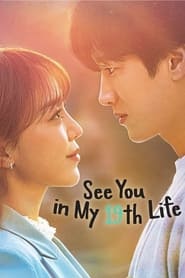 See You in My 19th Life (2023) Hindi Season 1 Complete Netflix