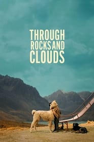 Through Rocks and Clouds