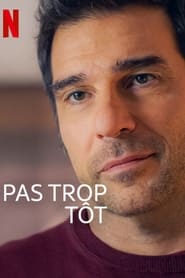 Image Pas trop tôt