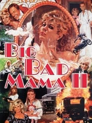 Big Bad Mama II постер