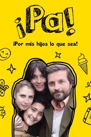 Poster Pa ¡Por mis hijos lo que sea! 2015