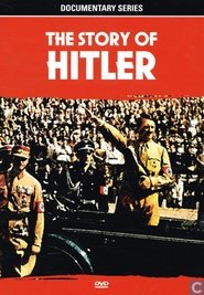 The Story of Hitler (2007) The Story of Hitler (2007)