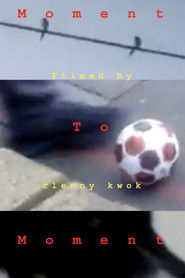 Moment To Moment (2025)