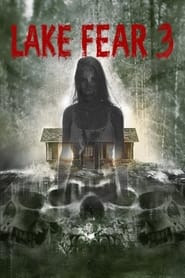 Lake Fear 3 постер