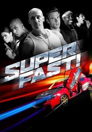 Super Rápidos y Mega Furiosos (Superfast!)