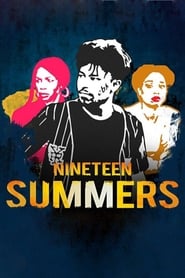 Nineteen Summers (2019) HD