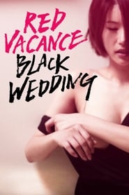 Red Vacance Black Wedding постер