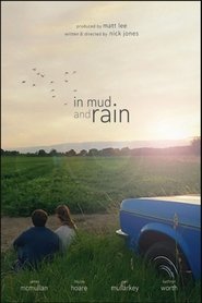 In Mud and Rain) In Mud and Rain ()