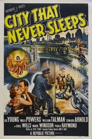 City That Never Sleeps (1953) City That Never Sleeps (1953) HD