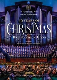 مشاهدة فيلم 20 Years of Christmas With The Tabernacle Choir 2021 مترجم أون لاين بجودة عالية