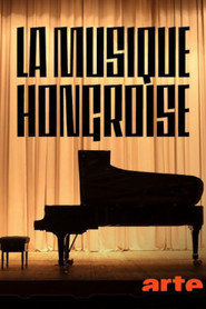 La musique hongroise : essentielle et existentielle