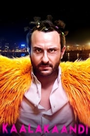 Kaalakaandi poster watch Kaalakaandi now